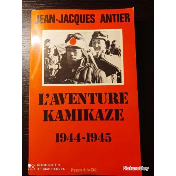 L aventure Kamikaze 1944 1945