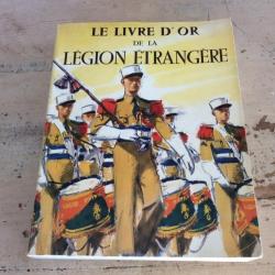 Le livre d'or de la Légion Etrangère - Carles Pierre Brunon (édition 1976)
