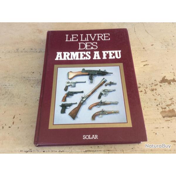 Le livre des armes  feu - Masini - Rotasso (dition 1988)