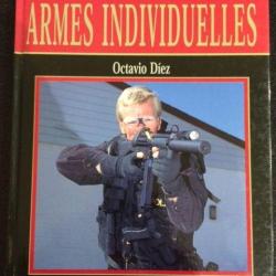les armes individuelles editios lema "armes et technologies" d'octavio Diez