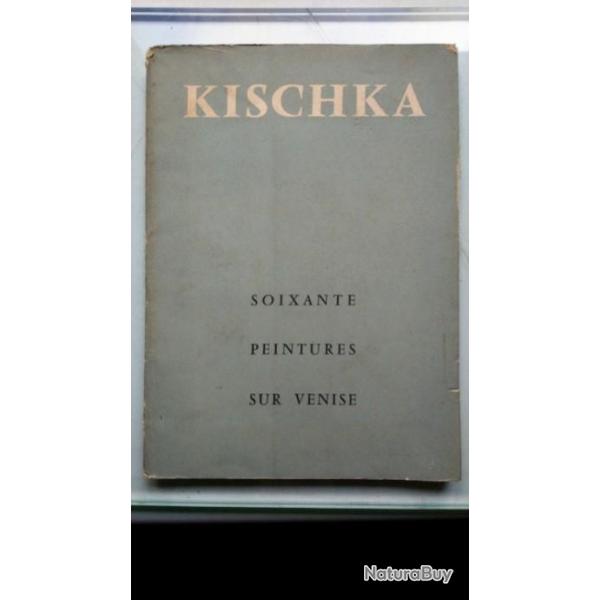 Catalogue de l'exposition Kischka 1959  la galerie Drouant.