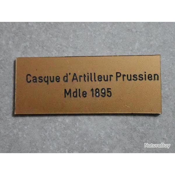 Plaquette signaltique, prsentation collection : Casque Artilleur Prussien Mdle 1895