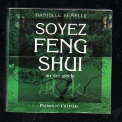 soyez fend shui au XXIe siècle de danielle semelle