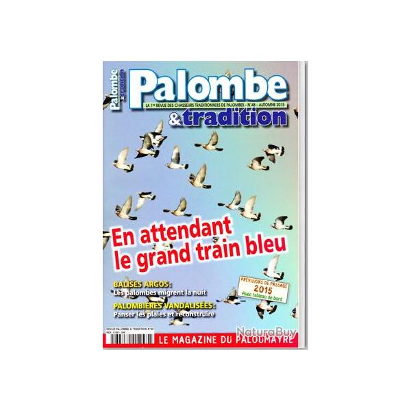 Palombe et Tradition - n48 - AUTOMNE 2015