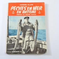 livre PECHES EN MER EN BATEAU par Jacques ELLUIN. 2e édition. Editions Bornemann 1962