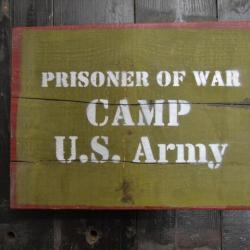 Copie panneau US ARMY CAMP PRISONER OF WAR, camp de prisonniers libération USA WW2