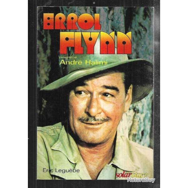 errol flynn d'andr halimi solarstars cinma amricain