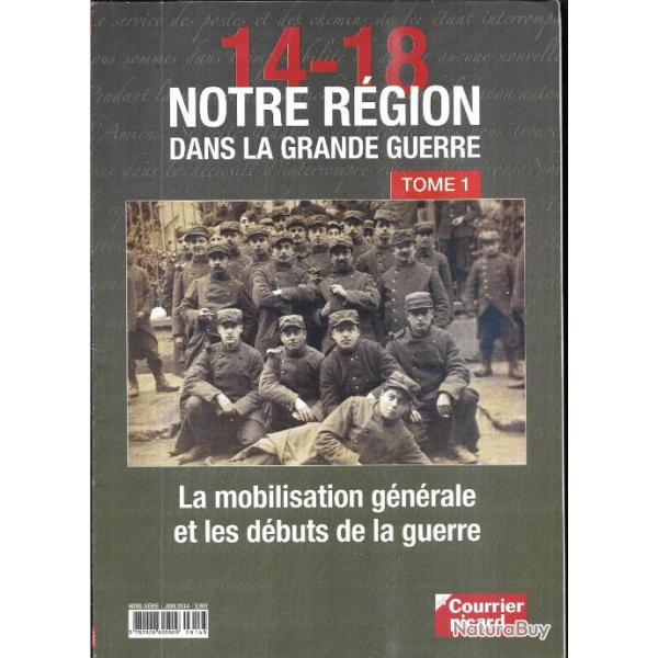 14-18 notre rgion dans la grande guerre tome 1  8