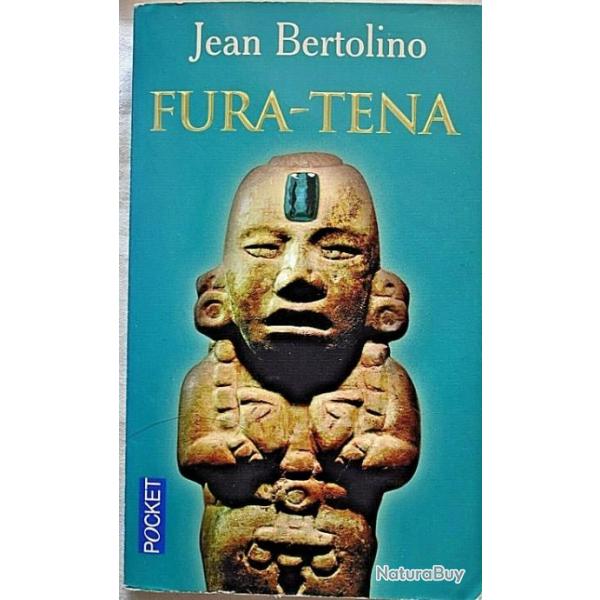FURA-TENA - Jean BERTOLINO
