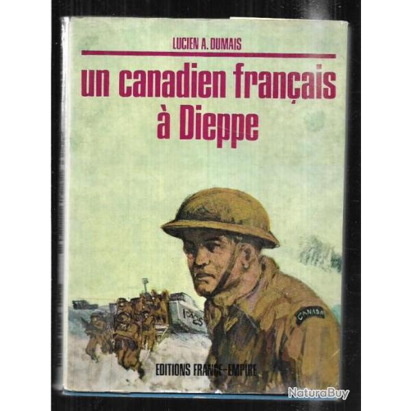 un canadien franais  dieppe de lucien a.dumais