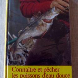 livre : Connaître et pêcher les poissons d'eau douce 