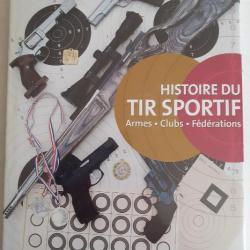 Histoire du tir sportif Armes-Clubs-Fédérations Daniel Casanova