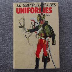 Livre Le Grand Album des Uniformes du no 98 au 103