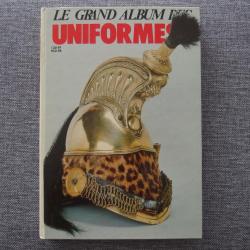 Livre Le Grand Album des Uniformes du no 82 au 87