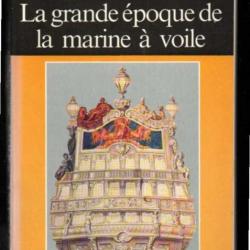 la grande époque de la marine à voile de martine acerra et jean meyer