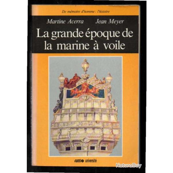 la grande poque de la marine  voile de martine acerra et jean meyer