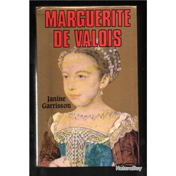 marguerite de valois de janine garrisson