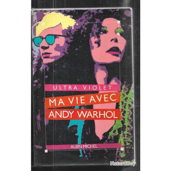 ma vie avec andy warhol d'ultra violet