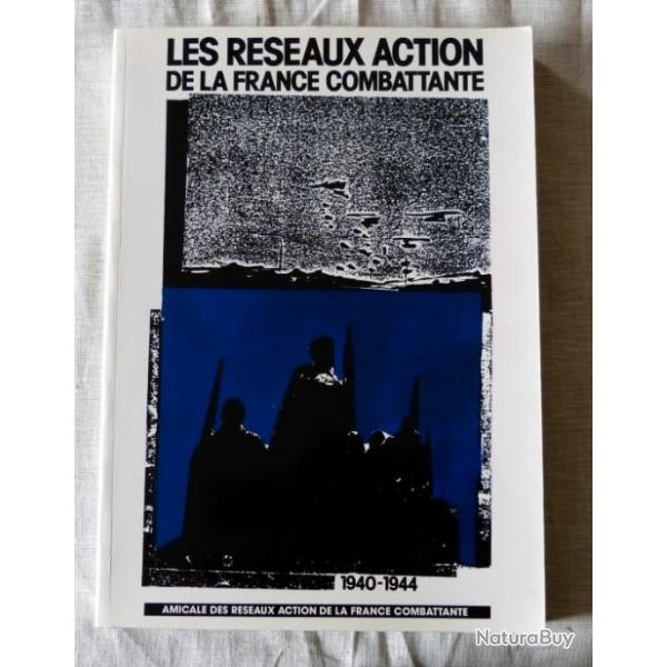 Livre : Les rseaux actions de la France combattante 1940-1944