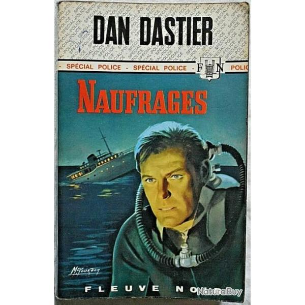 Naufrages - Dan Dastier - 1970