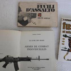 Lot 3 ouvrages armes individuelles et fusils et mitraillettes