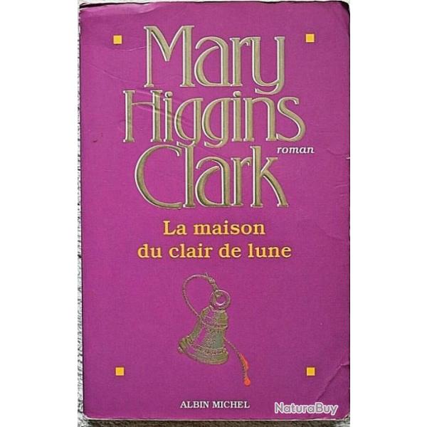 La maison du clair de lune - Mary Higgins Clark - Albin Michel