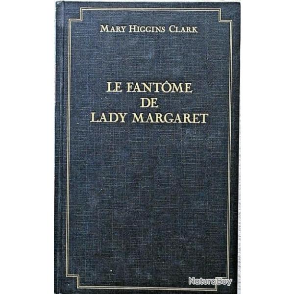 Le fantme de Lady Margaret - Mary Higgins Clark