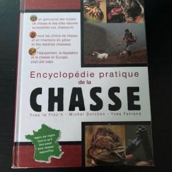 Encyclopédie de la CHASSE - belles photos ! - Editions France Loisirs - 2002