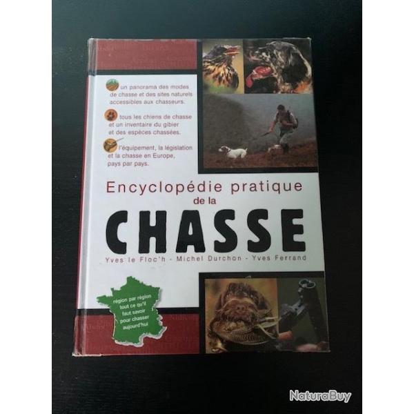 Encyclopdie de la CHASSE - belles photos ! - Editions France Loisirs - 2002