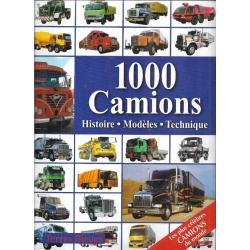 1000 camions histoire , modèles , technique , les ...