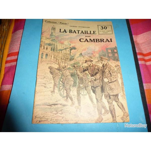 b COLLECTION " PATRIE " 132   . LA BATAILLE POUR CAMBRAI