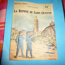 b COLLECTION " PATRIE "  125 . LA REPRISE DE SAINT-QUENTIN