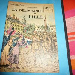 DO COLLECTION " PATRIE "  128 .           LA DELIVRANCE DE LILLE