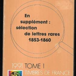 catalogue de timbres postes yvert et tellier 1991 tome 1 timbres de france et lettres rares