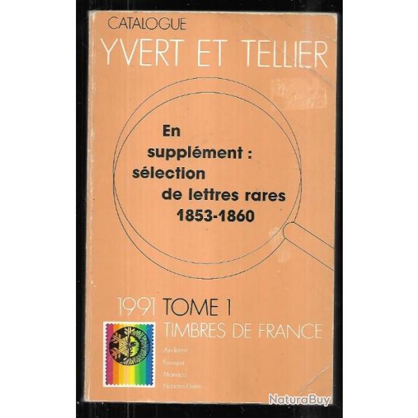 catalogue de timbres postes yvert et tellier 1991 tome 1 timbres de france et lettres rares