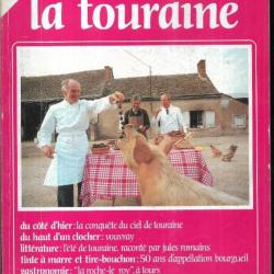 le magazine de la touraine 1988 , la conquête du ciel , vouvray, bourgueil,