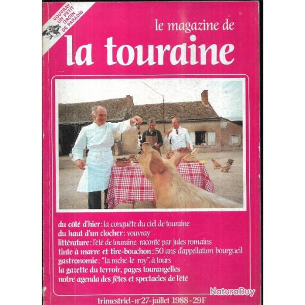 le magazine de la touraine 1988 , la conqute du ciel , vouvray, bourgueil,