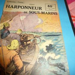 DO COLLECTION " PATRIE "  111 .       HARPONNEUR DE SOUS-MARINS