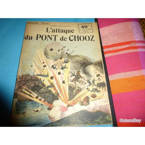 DOU  COLLECTION " PATRIE "  75 .    L ATTAQUE DU PONT DE CHOOZ