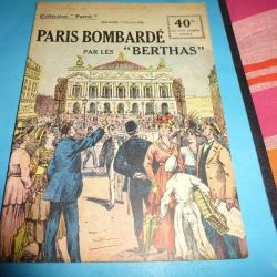 DO COLLECTION " PATRIE "  95  . PARIS BOMBARDE PAR LES BERTHAS
