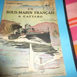 DO COLLECTION " PATRIE "  124 .    UN SOUS-MARIN FRANCAIS A CATTARO