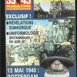 39-45 Magazine 49 , uniformes britanniques en juin 1940 , dunkerque 50e anniversaire ,