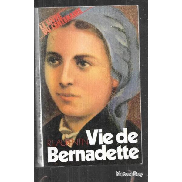 vie de bernadette le livre du centenaire 1879-1979 soubirou + notre-dame de lourdes