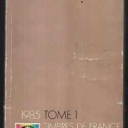 catalogue de timbres postes yvert et tellier 1985 tome 1 timbres de france