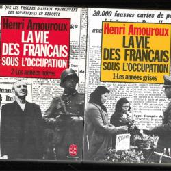 la vie des français sous l'occupation en 2 volumes d'henri amouroux vol 1 les années grises