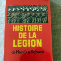 Livre : Histoire De La Légion -  De Narvik A Kolwesi
