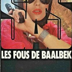 SAS Les fous de Baalbek - Gérard de Villiers