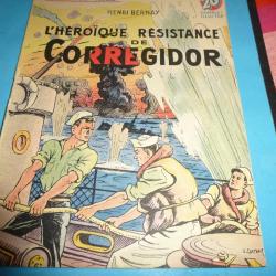 COLLECTION " PATRIE  "   86 .   L HEROIQUE RESISTANCE DE CORREGIDOR