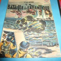 COLLECTION " PATRIE  "   61 .     LA BATAILLE DE L ATLANTIQUE