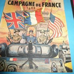 F COLLECTION " PATRIE  "   75 .   CAMPAGNE DE FRANCE 1944